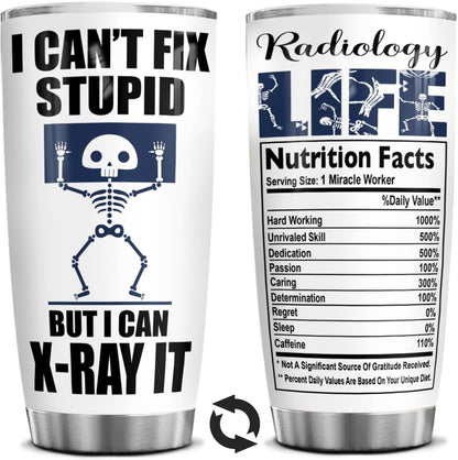 Radiologist Rad Tech 20 Oz Tumbler Metal,Mug Cupradiology Tech Gifts Radiology Nutrition Facts