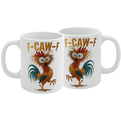 11oz Funny F-Caw-F Coffee Cup Mug Gifts for Men Women