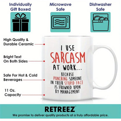 Sarcasm Coffee Mug 11oz - Humorous Office Gift for Coworkers