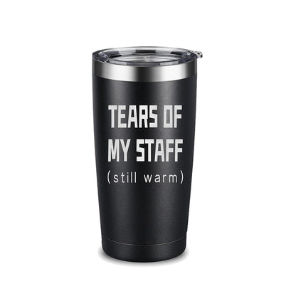 Tears of My Staff Funny Gifts for Boss Tumbler Funny Coffee Mug Gift